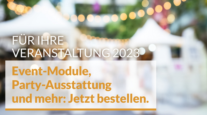 Ihre Veranstaltung 2023: mieten Sie Event-Module, Party-Ausstattung und Gastronomie-Artikel bei Verleih-ER